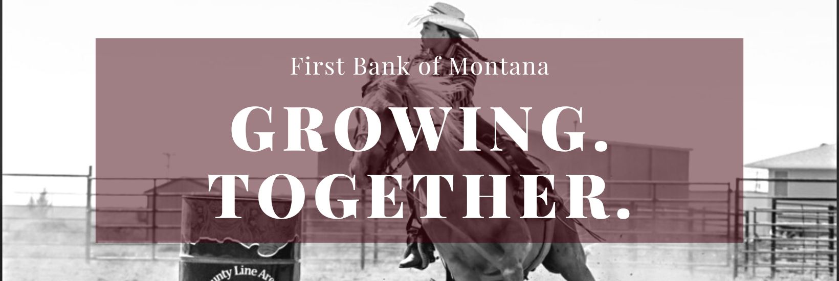First Bank of MT Growing. Together. graphic