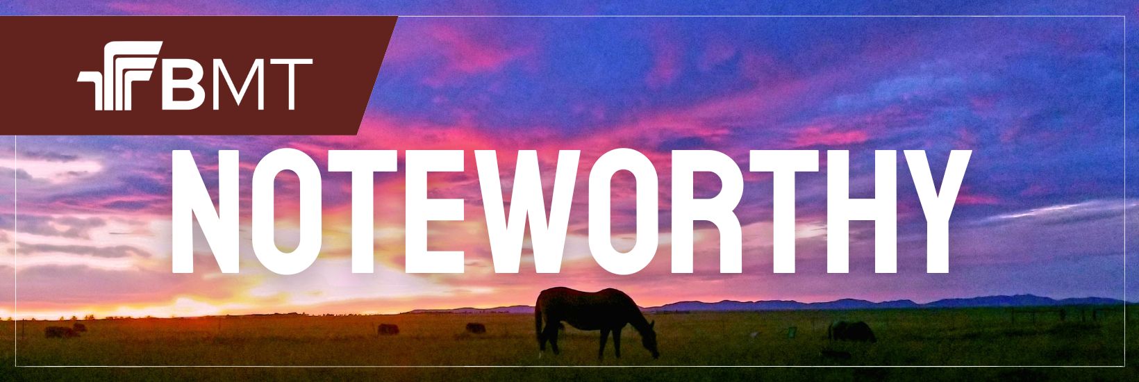 First Bank of MT Noteworthy Articles graphic